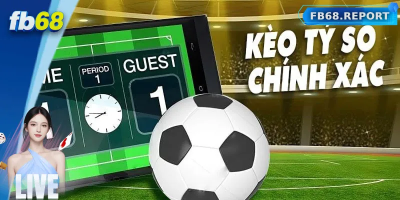 Hướng dẫn lựa chọn trận đấu và đọc hiểu tỷ lệ cược kèo tỷ số